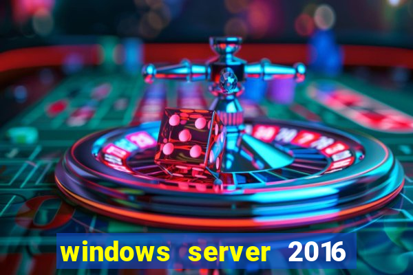 windows server 2016 download iso pt br